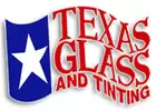 Texas Glass & Tinting