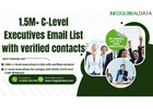 C-Level Executives Email List – Reach Decision-Makers with Ease!