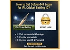 Golden444 Online IPL Cricket Betting – Quick ID Creation & Live Bets