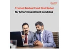 Trusted Mutual Fund Distributor for Smart Investment Solutions -