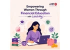 Empowering Women Through Financial Education with LakshMe