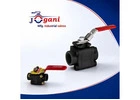 Forged Steel Ball Valve Manufacturer | Jogani Valves