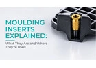 Moulding Inserts Explained: Types, Materials & Uses