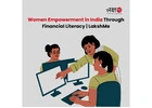Women Empowerment in India Through Financial Literacy | LakshMe